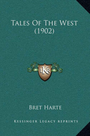 Cover of Tales of the West (1902)