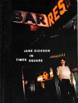 Book cover for Jane Dickson in Times Square