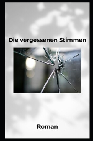 Cover of Die vergessenen Stimmen