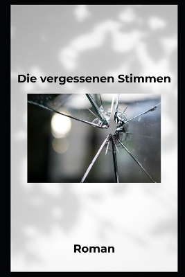 Book cover for Die vergessenen Stimmen