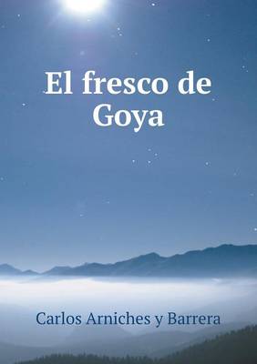 Book cover for El fresco de Goya