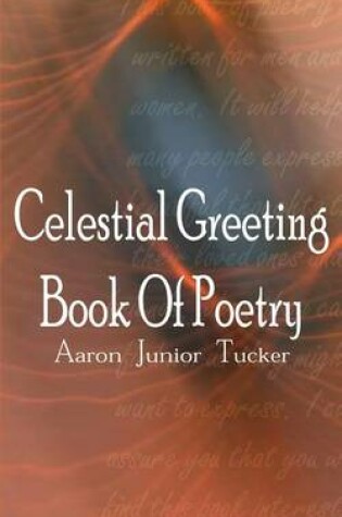 Cover of Celestial Greeting Book Of Poetry