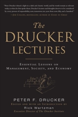 Cover of The Drucker Lectures: Essential Lessons on Management, Society and Economy