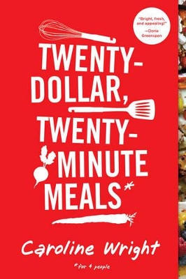 Book cover for Twenty-Dollar, Twenty-Minute Meals*