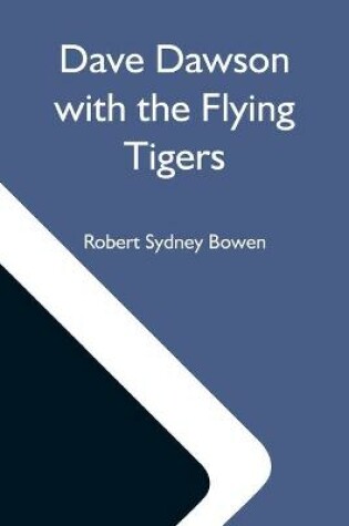 Cover of Dave Dawson With The Flying Tigers