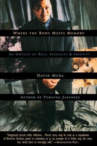 Cover of Where the Body Meets Memory: An Odyssey of Race, Sexuality and Identity