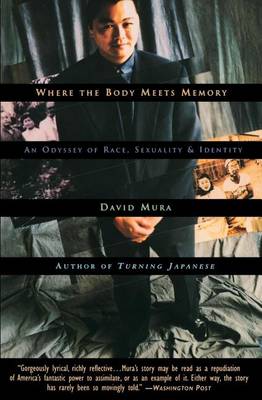 Book cover for Where the Body Meets Memory: An Odyssey of Race, Sexuality and Identity
