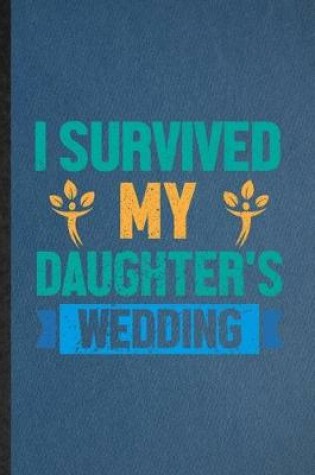 Cover of I Survived My Daughter's Wedding