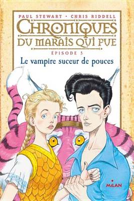 Book cover for Chroniques Du Marais Qui Pue, Tome 05