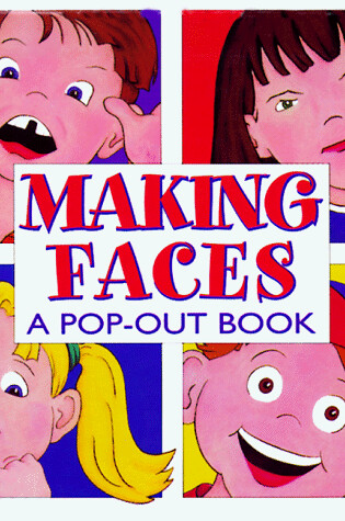 Cover of Making Faces