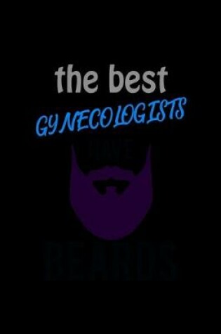 Cover of The Best Gynecologists have Beards