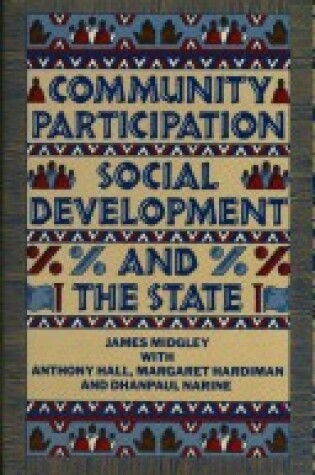 Cover of Community Participation, Social Development and the State