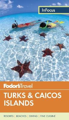 Book cover for Fodor's In Focus Turks & Caicos Islands