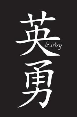 Book cover for Bravery - Black Lined Notebook with Margins