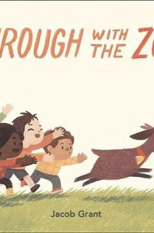 Cover of Through with the Zoo