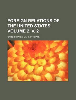 Book cover for Foreign Relations of the United States Volume 2, V. 2