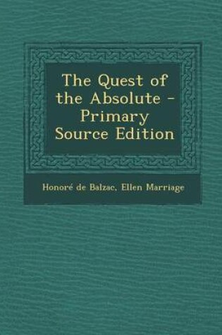 Cover of The Quest of the Absolute - Primary Source Edition