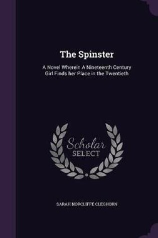 Cover of The Spinster