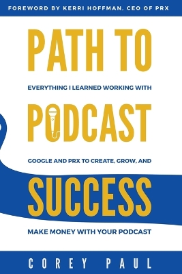 Cover of Path To Podcast Success