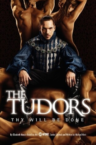 Cover of The Tudors: Thy Will Be Done