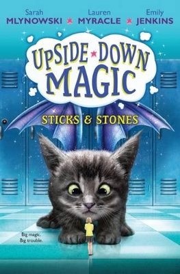 Book cover for Sticks & Stones (Upside-Down Magic)