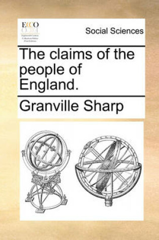 Cover of The Claims of the People of England.