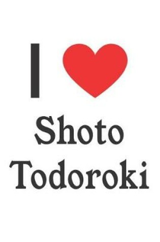 Cover of I Love Shoto Todoroki