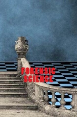 Cover of Forensic Science (Journal / Notebook)