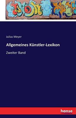 Book cover for Allgemeines Künstler-Lexikon