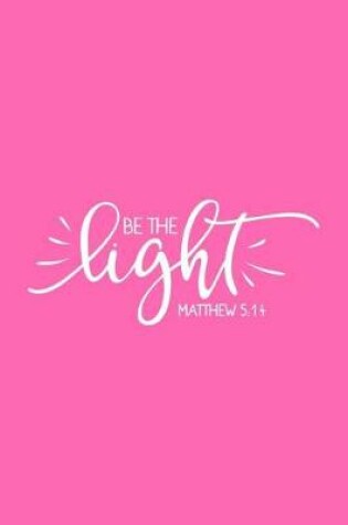 Cover of Be The Light