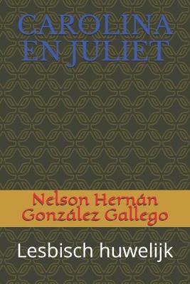 Book cover for Carolina En Juliet