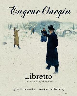 Book cover for Eugene Onegin Libretto (Russian and English Edition)