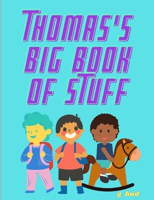 Book cover for Thomas's Big Book of Stuff