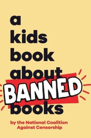 Cover of A Kids Book About Banned Books