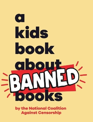 Cover of A Kids Book About Banned Books