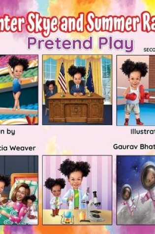 Cover of Wynter Skye and Summer Rayne Pretend Play 2nd Edition