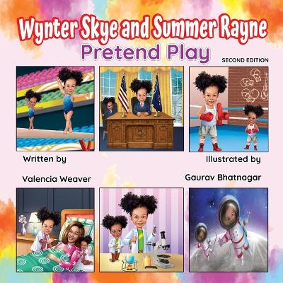 Book cover for Wynter Skye and Summer Rayne Pretend Play 2nd Edition