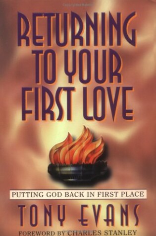 Cover of Returning to Your First Love