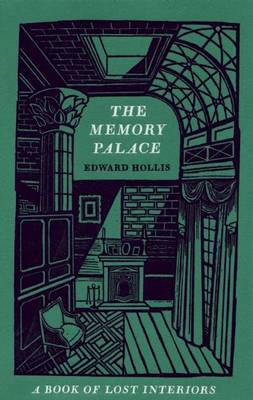 Book cover for Memory Palace, The: A Book of Lost Interiors