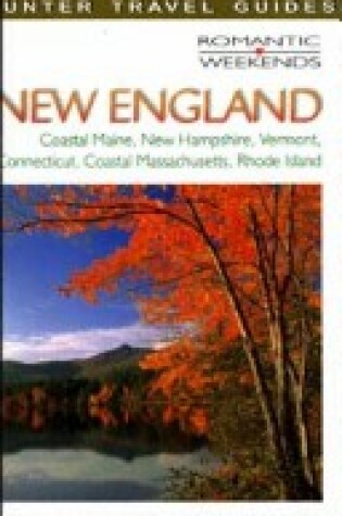 Cover of Romantic Weekends in New England