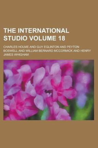 Cover of The International Studio Volume 18
