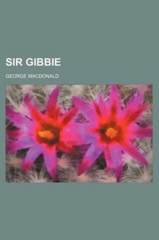 Cover of Sir Gibbie (Volume 3)