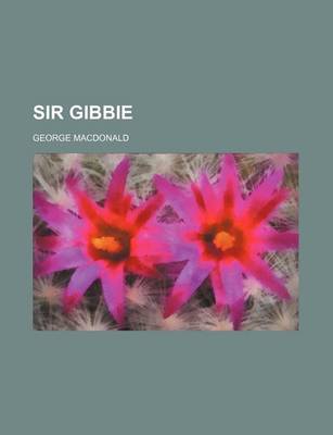 Book cover for Sir Gibbie (Volume 3)