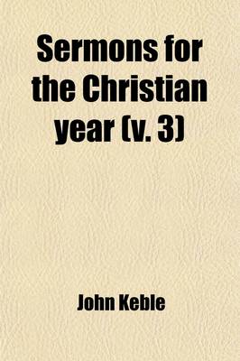 Book cover for Sermons for the Christian Year Volume 3