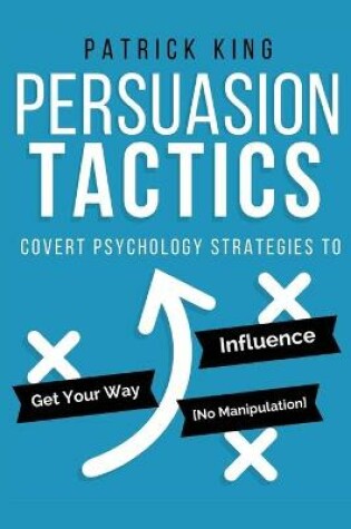 Cover of Persuasion Tactics