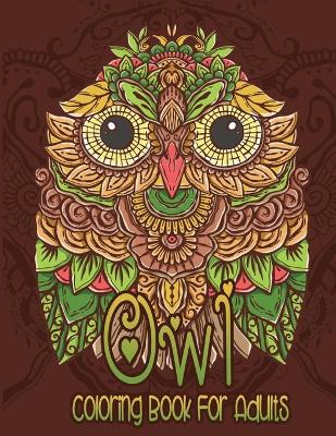 Cover of Owl Coloring Book For Adults