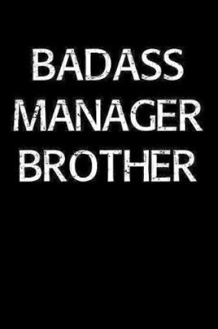Cover of Badass Manager Brother