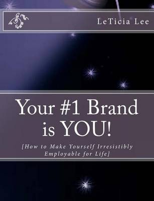 Book cover for Your #1 Brand Is You!