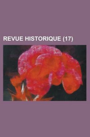 Cover of Revue Historique (17 )