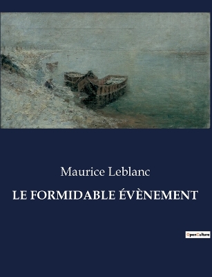 Book cover for Le Formidable Évènement
